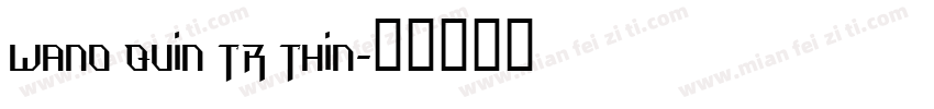 wano Quin TR Thin字体转换